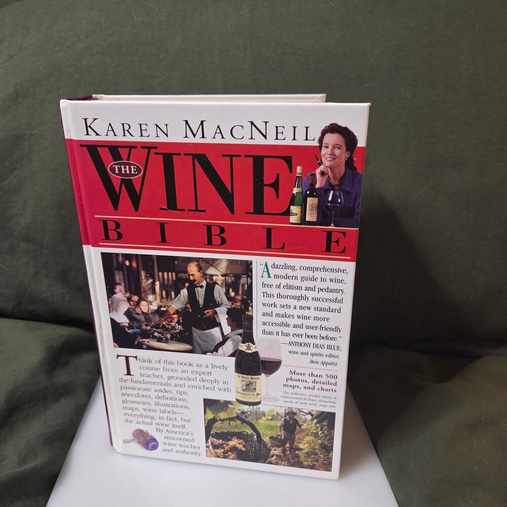 The Wine Bible by Karen MacNeil